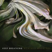 Sleeve design for 'Weather Warning' by Keep Breathing.
