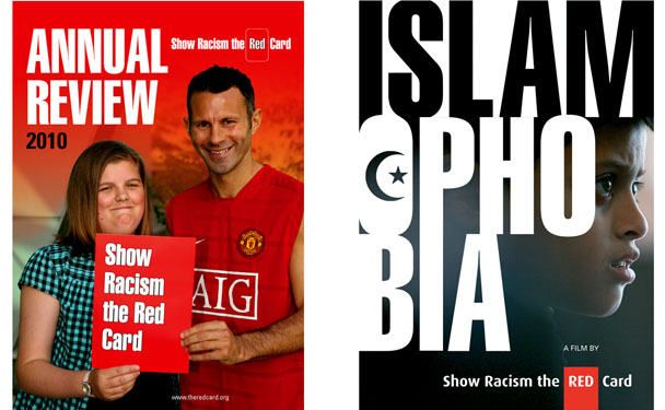 <h4 style="margin-bottom: 10px;">Promotional Material</h4><p style="margin-bottom: 2px;"><b>Client: Show Racism the Red Card</b></p><p>Left: 2010 annual review<br />Right: â€˜Islamophobiaâ€™ education<br />pack & DVD</p>